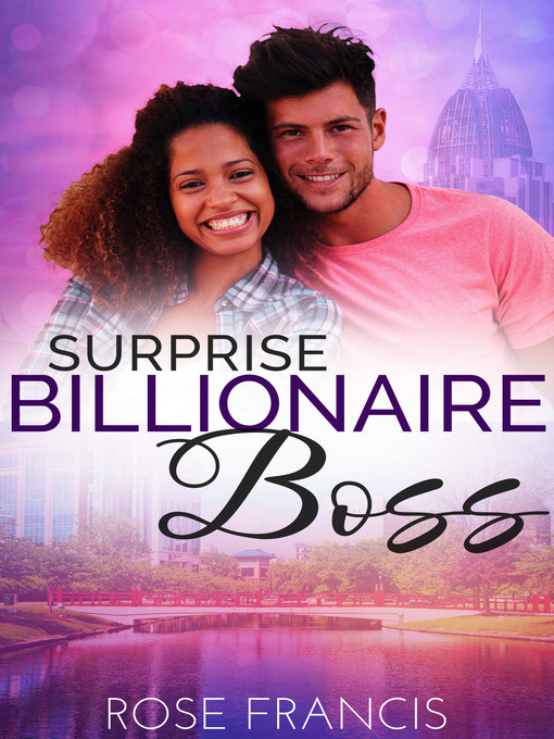 Title details for Surprise Billionaire Boss by Rose Francis - Available